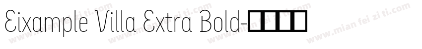 Eixample Villa Extra Bold字体转换